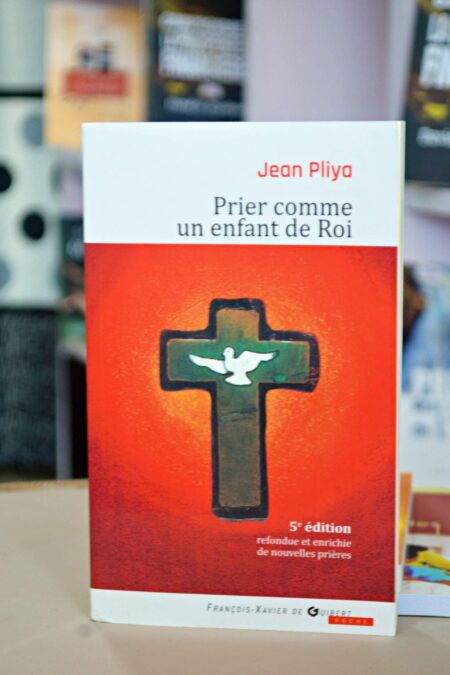 PRIER COMME UN ENFANT DE ROI
